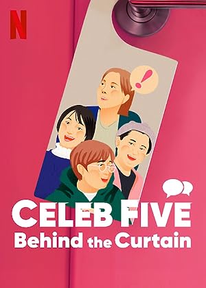 Cover image of the movie Celeb Five: Behind the Curtain (2022)