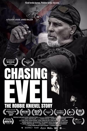 Cover image of the movie Chasing Evel: The Robbie Knievel Story (2017)