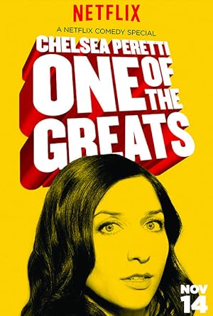 Cover image of the movie Chelsea Peretti: One of the Greats (2014)