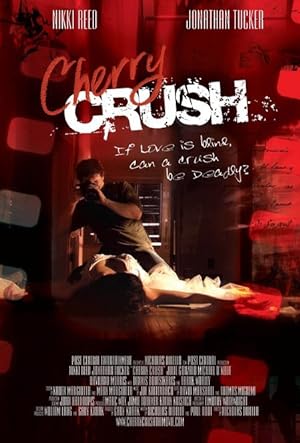 Cover image of the movie Cherry Crush (2007)