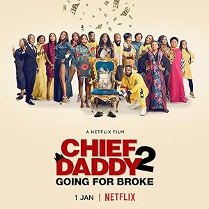 Cover image of the movie Chief Daddy 2: Going for Broke (2022)