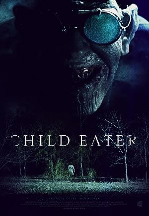 Cover image of the movie Child Eater (2016)