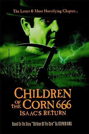 Cover image of the movie Children of the Corn 666: Isaac's Return (1999)