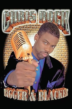 Cover image of the movie Chris Rock: Bigger & Blacker (1999)