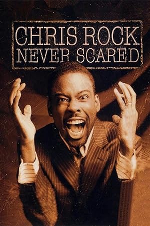 Cover image of the movie Chris Rock: Never Scared (2004)