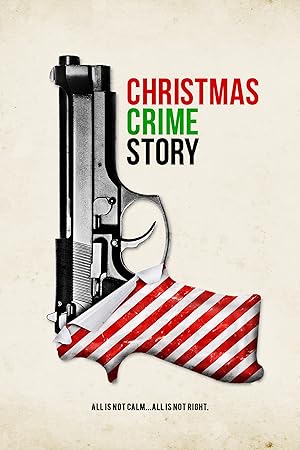 Cover image of the movie Christmas Crime Story (2016)