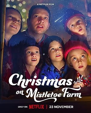 Cover image of the movie Christmas on Mistletoe Farm (2022)