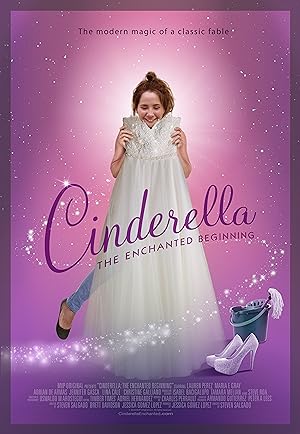Cover image of the movie Cinderella: The Enchanted Beginning (2018)