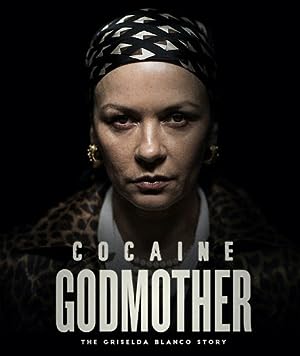 Cover image of the movie Cocaine Godmother (2017)