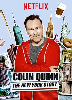 Cover image of the movie Colin Quinn: The New York Story (2016)