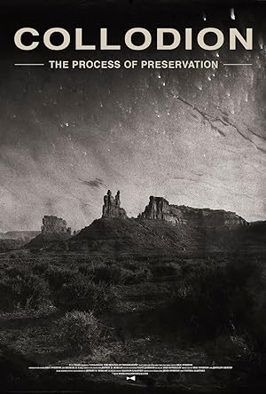 Cover image of the movie Collodion: The Process of Preservation (2020)