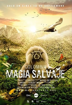 Cover image of the movie Colombia: Wild Magic (2015)