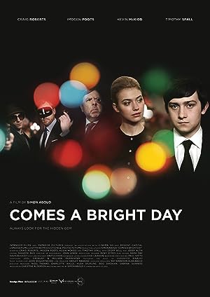 Cover image of the movie Comes a Bright Day (2012)