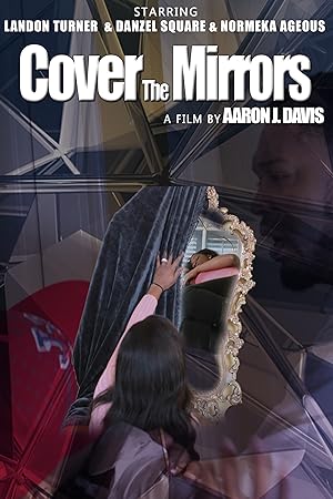 Cover image of the movie Cover the Mirrors (2020)