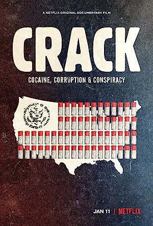 Cover image of the movie Crack: Cocaine, Corruption & Conspiracy (2021)