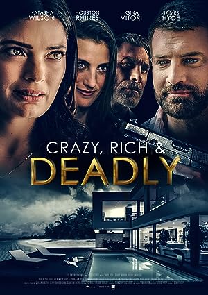 Cover image of the movie Crazy, Rich and Deadly (2020)