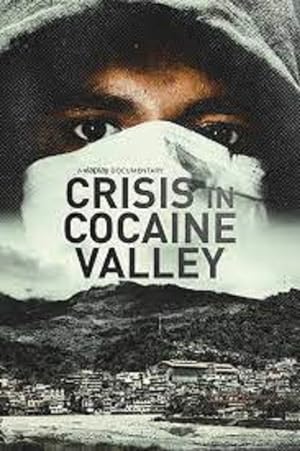 Cover image of the movie Crisis in Cocaine Valley (2022)