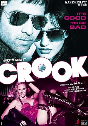 Cover image of the movie Crook: It's Good to Be Bad (2010)