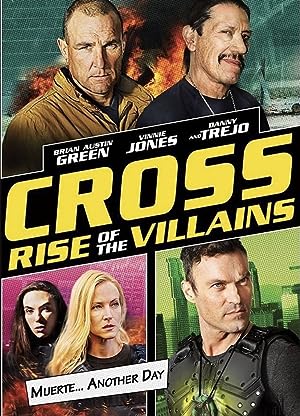 Cover image of the movie Cross: Rise of the Villains (2019)