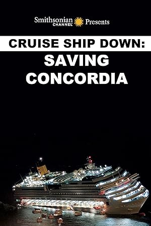 Cover image of the movie Cruise Ship Down: Saving Concordia (2013)