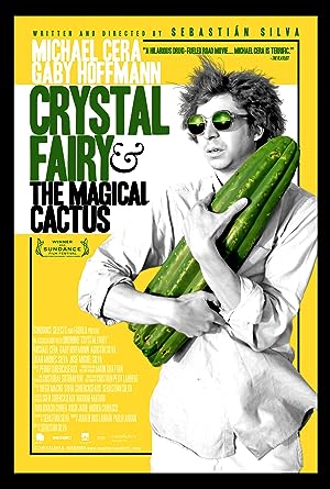 Cover image of the movie Crystal Fairy & the Magical Cactus (2013)