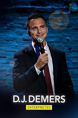 Cover image of the movie D.J. Demers: Interpreted (2019)