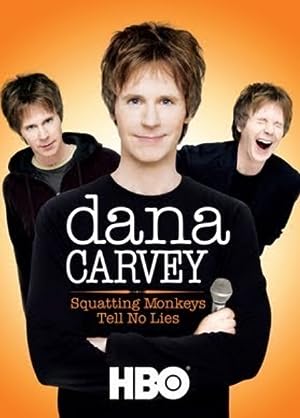 Cover image of the movie Dana Carvey: Squatting Monkeys Tell No Lies (2008)