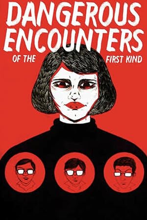 Cover image of the movie Dangerous Encounters of the First Kind (1980)