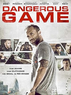 Cover image of the movie Dangerous Game (2017)