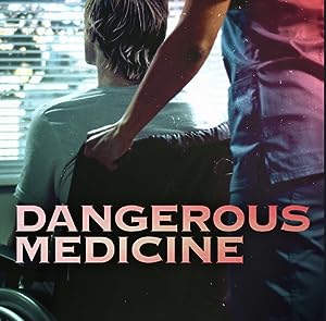 Cover image of the movie Dangerous Medicine (2021)