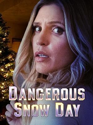 Cover image of the movie Dangerous Snow Day (2021)