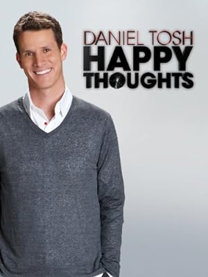 Cover image of the movie Daniel Tosh: Happy Thoughts (2011)
