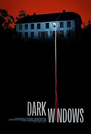 Cover image of the movie Dark Windows (2023)
