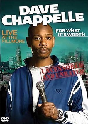 Cover image of the movie Dave Chappelle: For What It's Worth (2004)