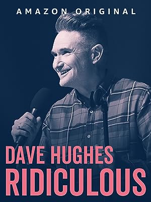 Cover image of the movie Dave Hughes: Ridiculous (2023)
