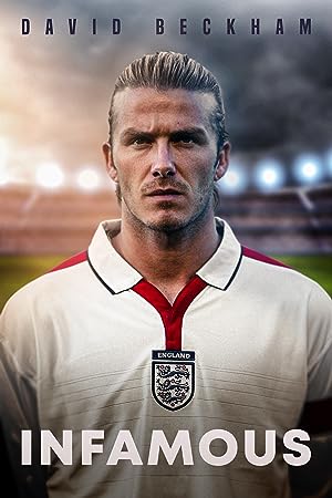 Cover image of the movie David Beckham: Infamous (2022)