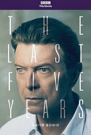 Cover image of the movie David Bowie: The Last Five Years (2017)