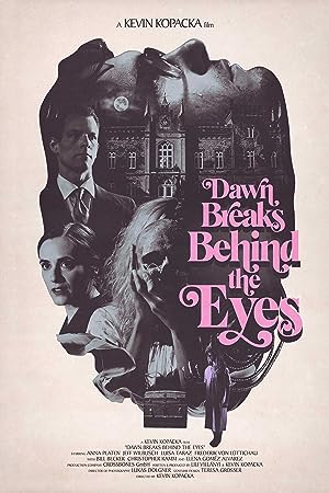 Cover image of the movie Dawn Breaks Behind the Eyes (2021)