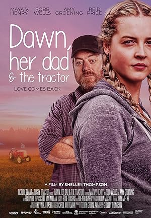 Cover image of the movie Dawn, Her Dad & the Tractor (2021)