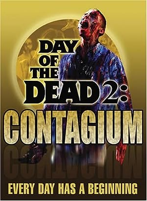 Cover image of the movie Day of the Dead 2: Contagium (2005)