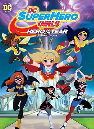 Cover image of the movie DC Super Hero Girls: Hero of the Year (2016)
