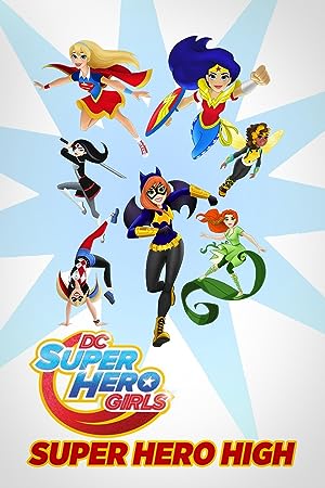 Cover image of the movie DC Super Hero Girls: Super Hero High (2016)