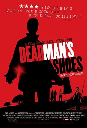 Cover image of the movie Dead Man's Shoes (2004)