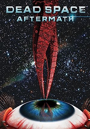 Cover image of the movie Dead Space: Aftermath (2011)