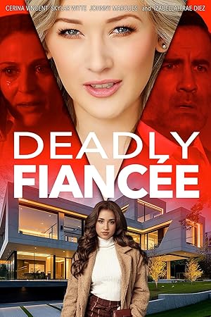 Cover image of the movie Deadly Fiancée (2024)