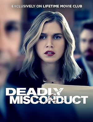 Cover image of the movie Deadly Misconduct (2021)
