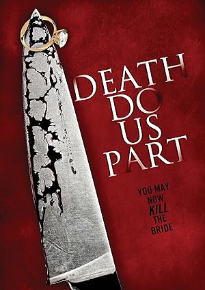 Cover image of the movie Death Do Us Part (2014)