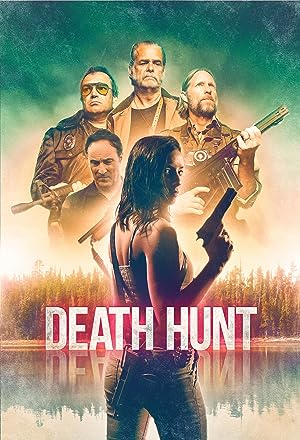 Cover image of the movie Death Hunt (2022)