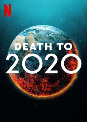 Cover image of the movie Death to 2020 (2020)