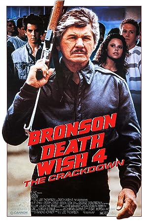 Cover image of the movie Death Wish 4: The Crackdown (1987)